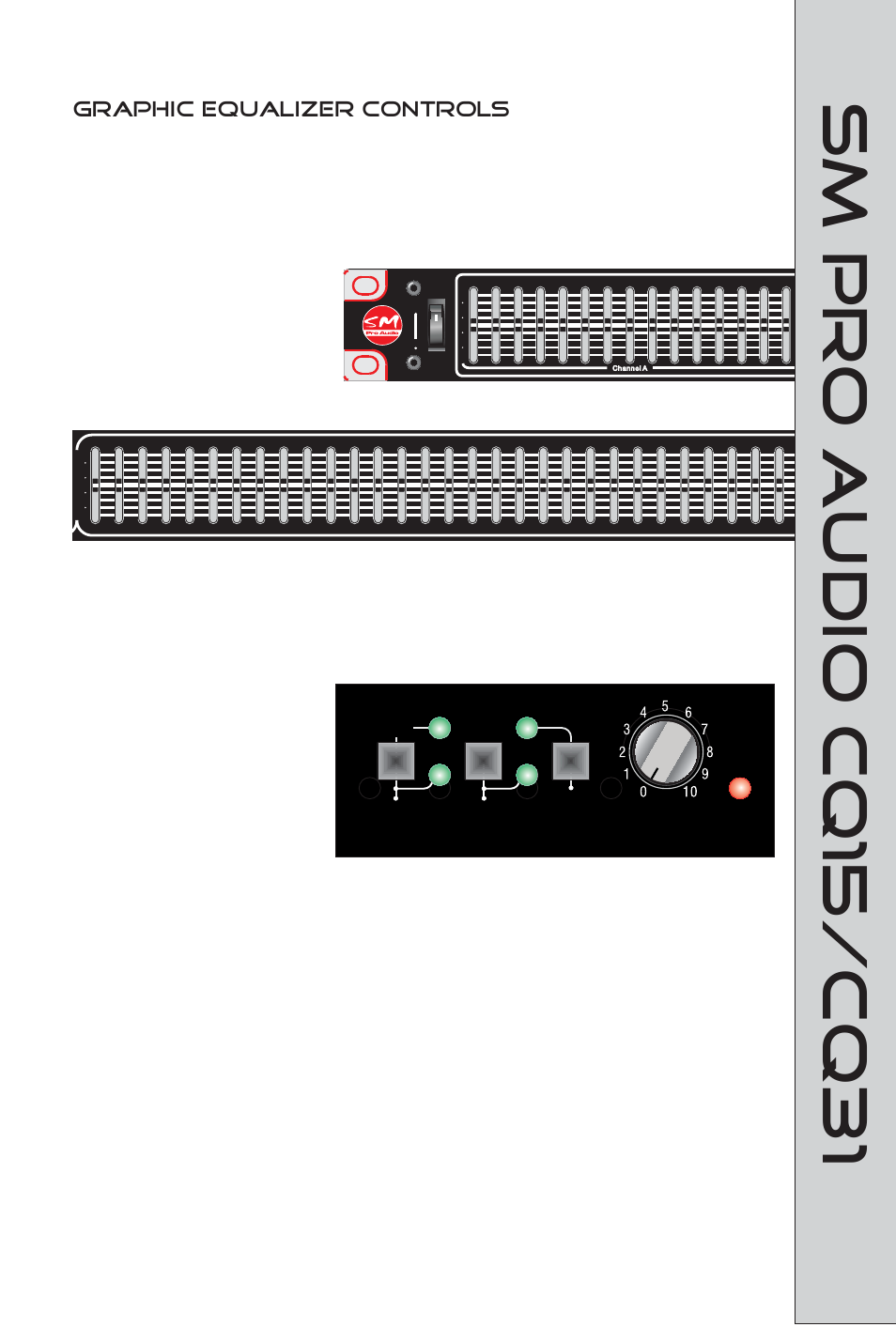 Sm pro audio cq15/cq31, Graphic equalizer controls, Input level | Range bypass low cut + - 12, 6+ - 80hz, Peak | SM Pro Audio CQ31: 31-Band Graphic EQ/Compressor User Manual | Page 6 / 12