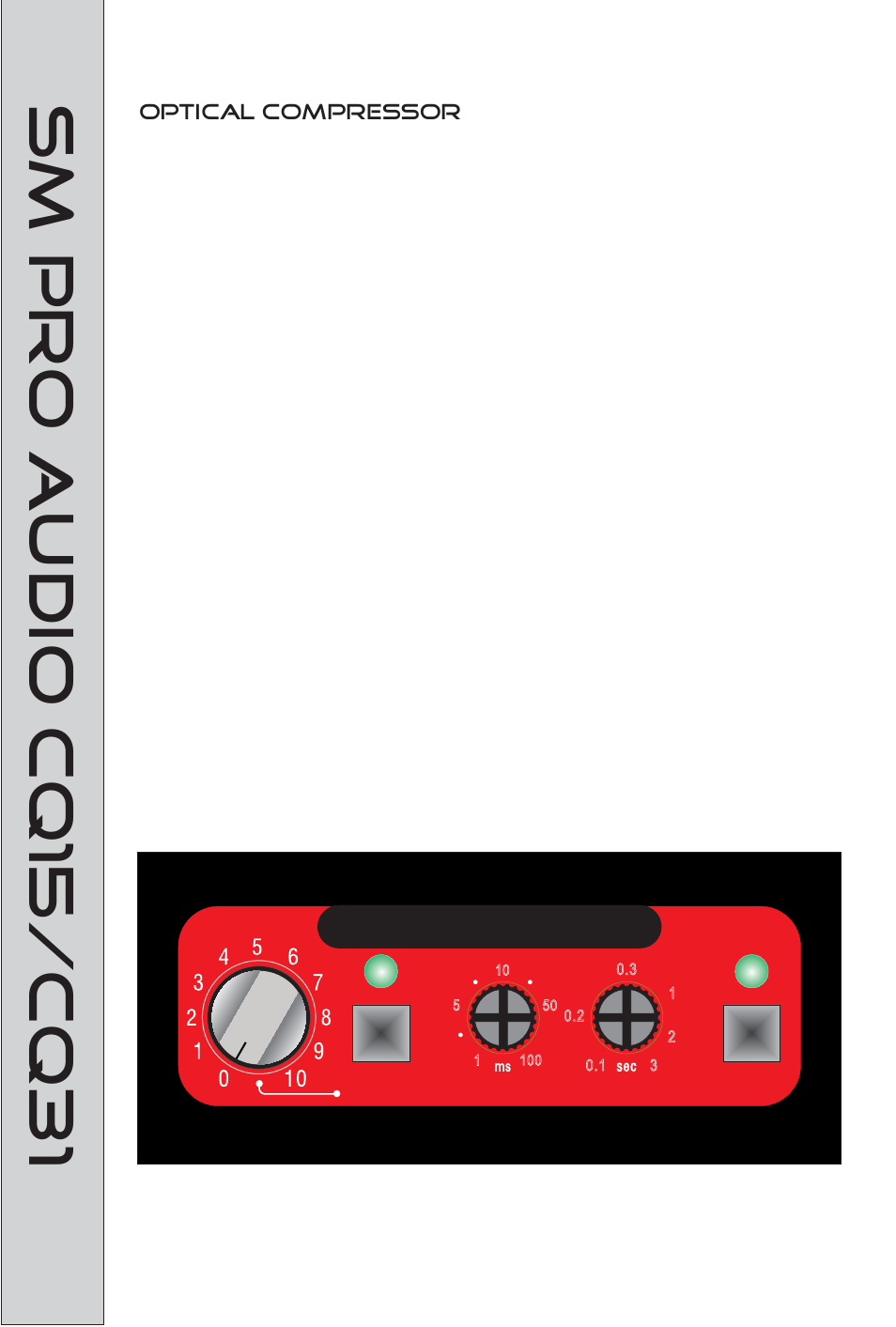 Sm pro audio cq15/cq31, Optical compressor | SM Pro Audio CQ31: 31-Band Graphic EQ/Compressor User Manual | Page 7 / 12