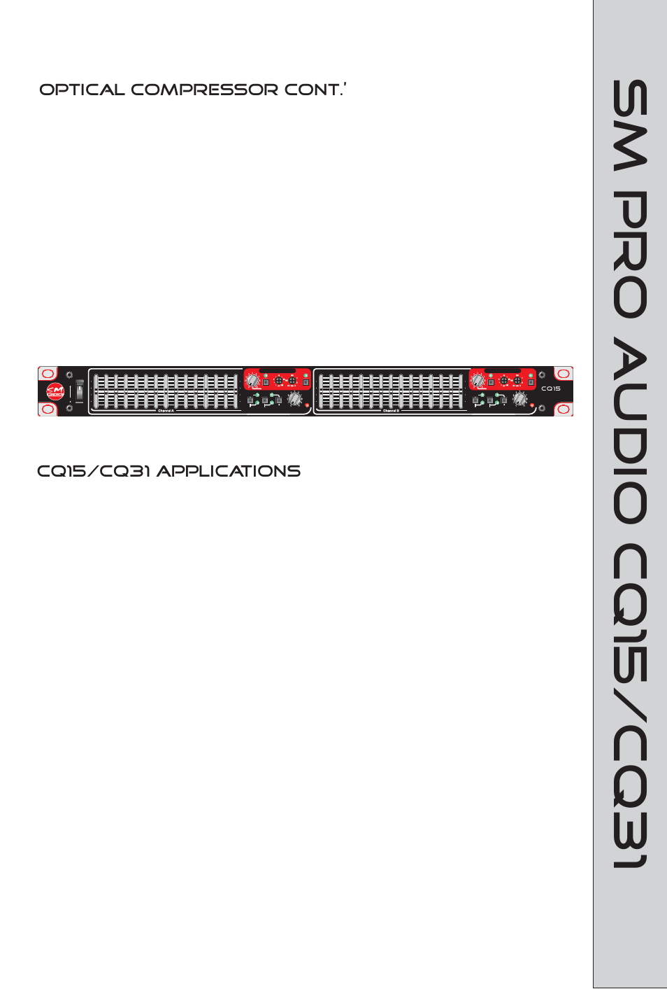 Sm pro audio cq15/cq31, Cq15/cq31 applications, Optical compressor cont | SM Pro Audio CQ31: 31-Band Graphic EQ/Compressor User Manual | Page 8 / 12