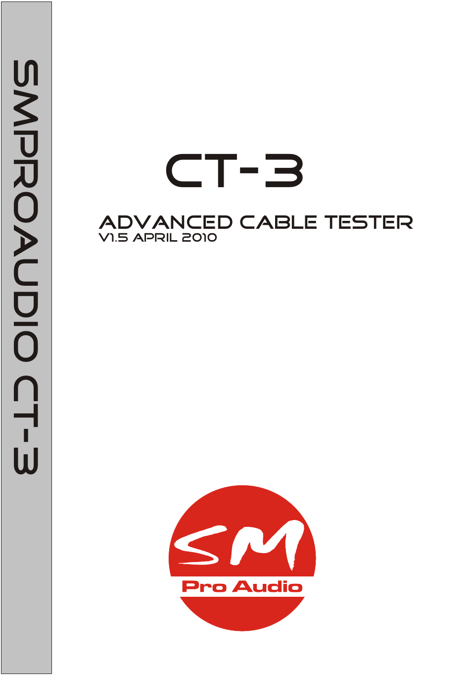SM Pro Audio CT-3: Multi-format automatic Cable tester User Manual | 8 pages