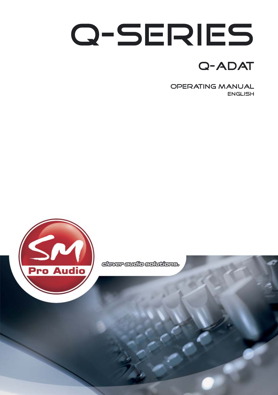 SM Pro Audio Q-ADAT: Analog to ADAT Converter User Manual | 9 pages