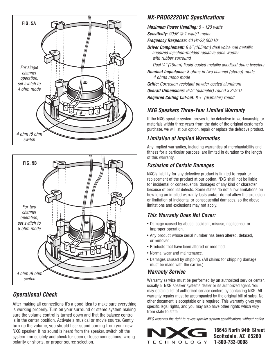 Operational check, Nx-pro6222dvc specifications, Nxg speakers three-year limited warranty | Limitation of implied warranties, Exclusion of certain damages, This warranty does not cover, Warranty service | NXG Technology NX-PRO6222DVC User Manual | Page 4 / 4
