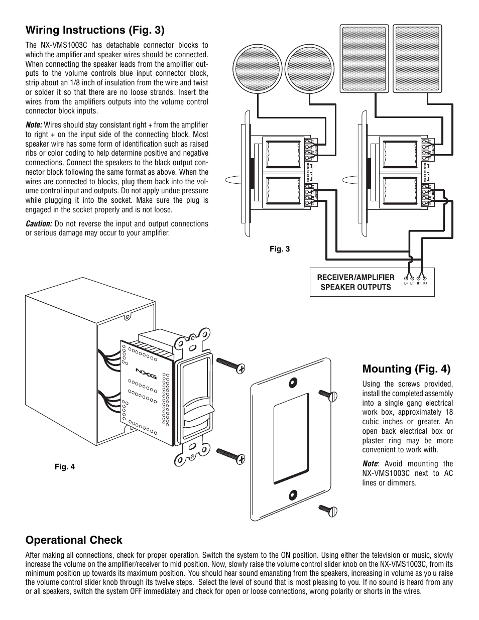 Mounting (fig. 4), Operational check, Wiring instructions (fig. 3) | NXG Technology NX-VMS1003C - Slide Style Impedance Matching Volume Control User Manual | Page 3 / 4