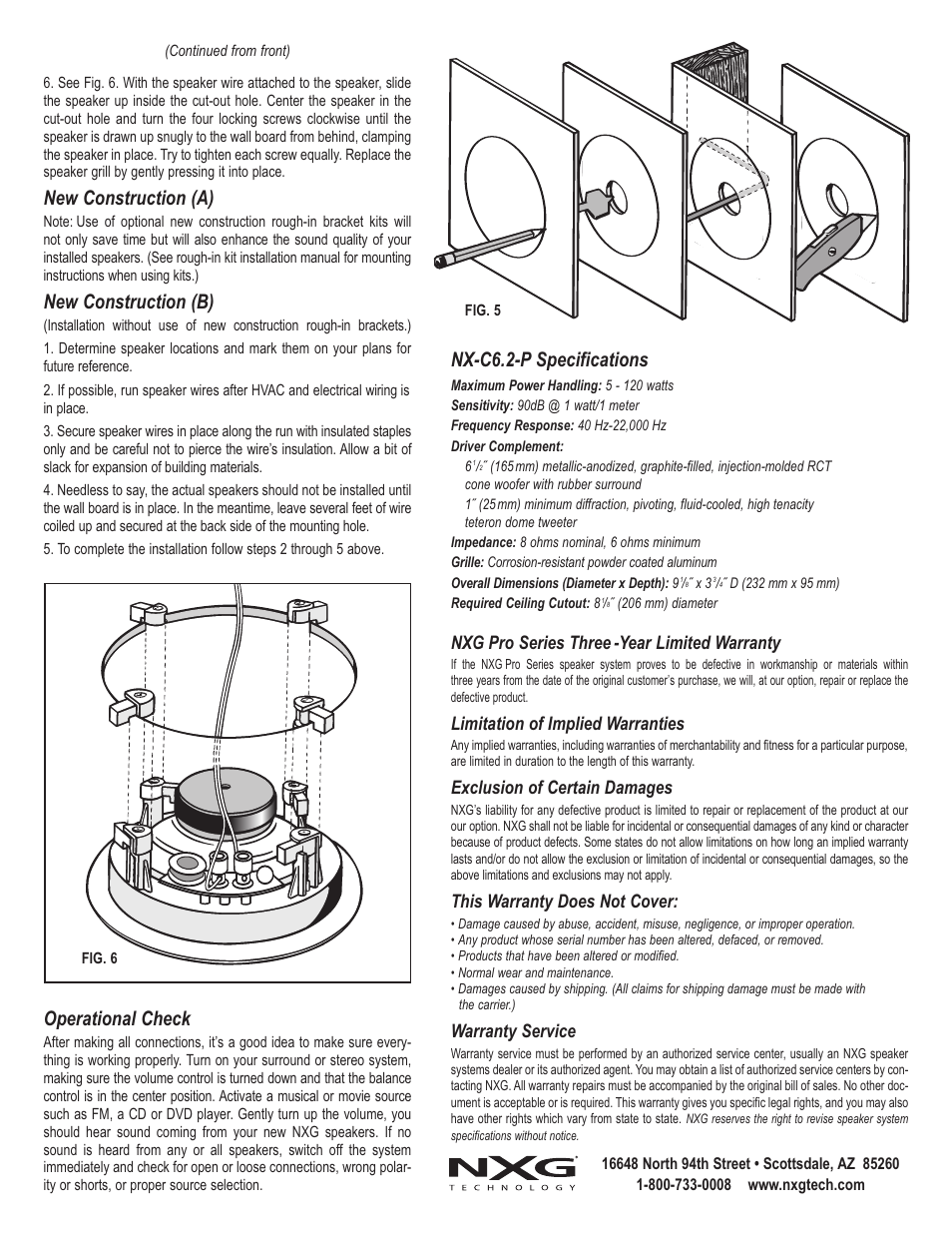 New construction (a), New construction (b), Operational check | Nx-c6.2-p specifications, Nxg pro series three -year limited warranty, Limitation of implied warranties, Exclusion of certain damages, This warranty does not cover, Warranty service | NXG Technology NX-C6.2-P User Manual | Page 2 / 2