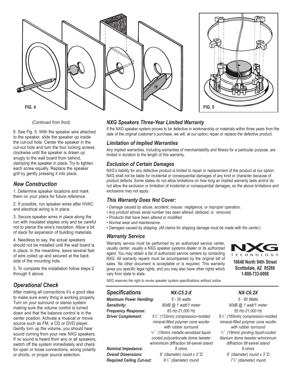 New construction, Operational check, Specifications | Warranty service, Nxg speakers three-year limited warranty, Limitation of implied warranties, Exclusion of certain damages, This warranty does not cover | NXG Technology NX-C6.2-X User Manual | Page 2 / 2