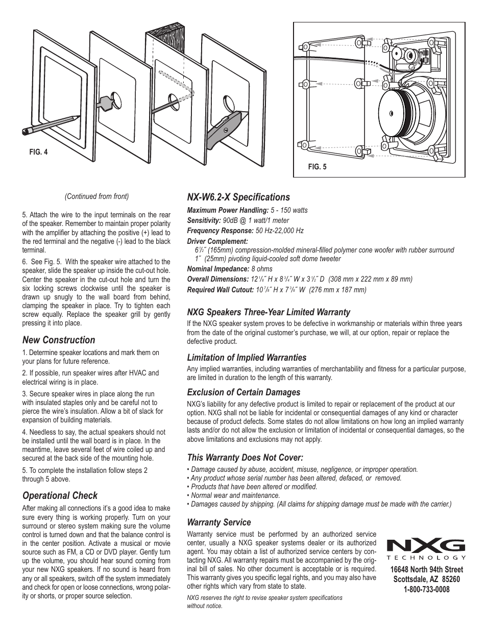 New construction, Operational check, Nx-w6.2-x specifications | Warranty service, Nxg speakers three-year limited warranty, Limitation of implied warranties, Exclusion of certain damages, This warranty does not cover | NXG Technology NX-W6.2-X User Manual | Page 2 / 2