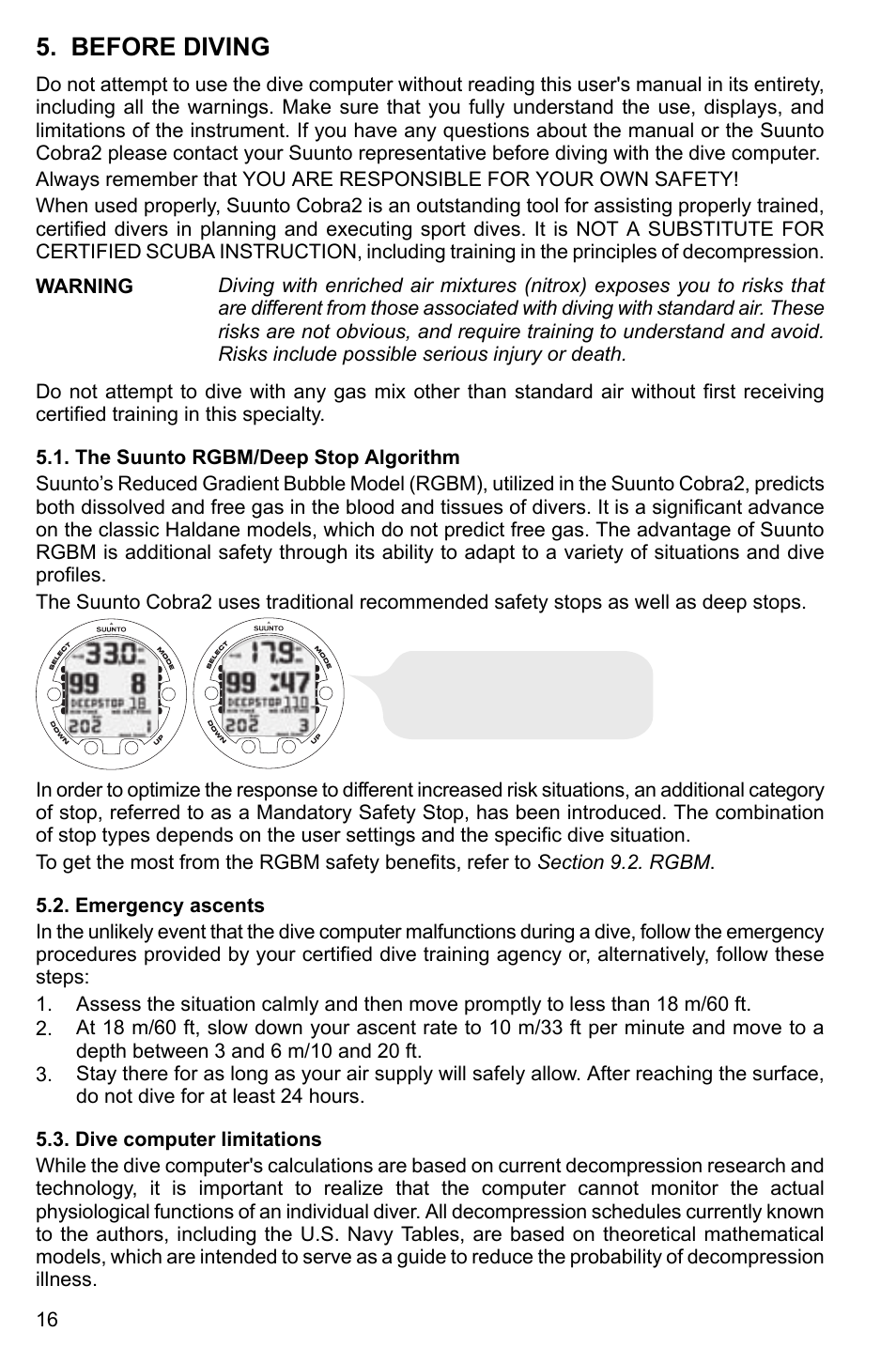 Before diving, The suunto rgbm/deep stop algorithm, Emergency ascents | Dive computer limitations, 16 5.2. emergency ascents, 16 5.3. dive computer limitations | SUUNTO Cobra2 User Manual | Page 16 / 56