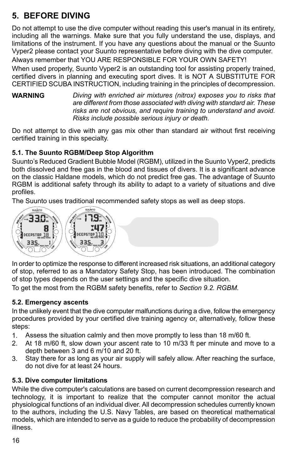 Before diving, The suunto rgbm/deep stop algorithm, Emergency ascents | Dive computer limitations, 16 5.2. emergency ascents, 16 5.3. dive computer limitations | SUUNTO Vyper2 User Manual | Page 16 / 55