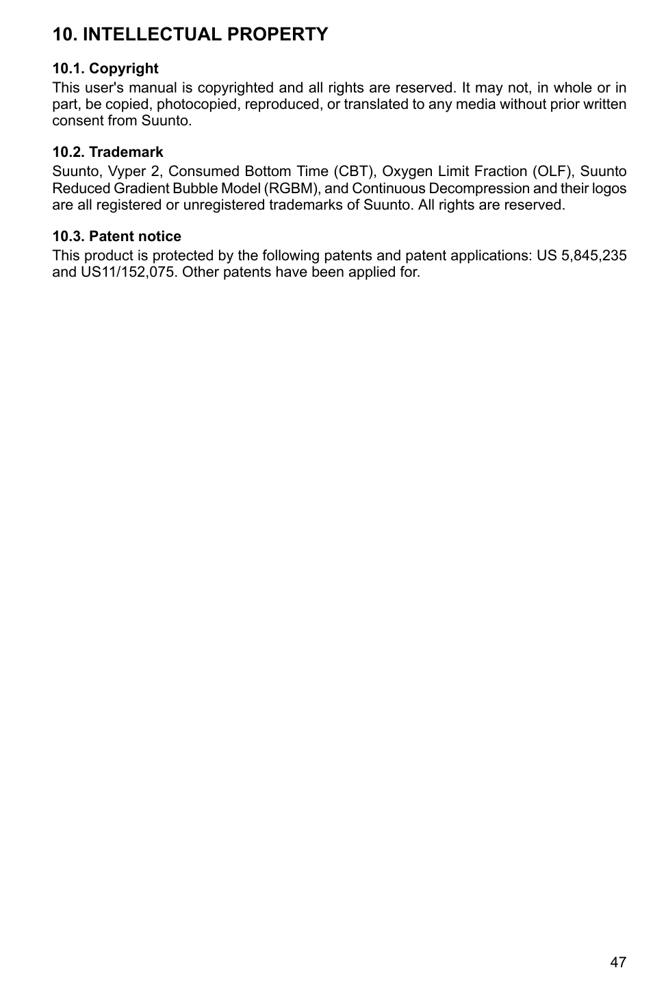 Intellectual property, Copyright, Trademark | Patent notice, 47 10.2. trademark, 47 10.3. patent notice | SUUNTO Vyper2 User Manual | Page 47 / 55