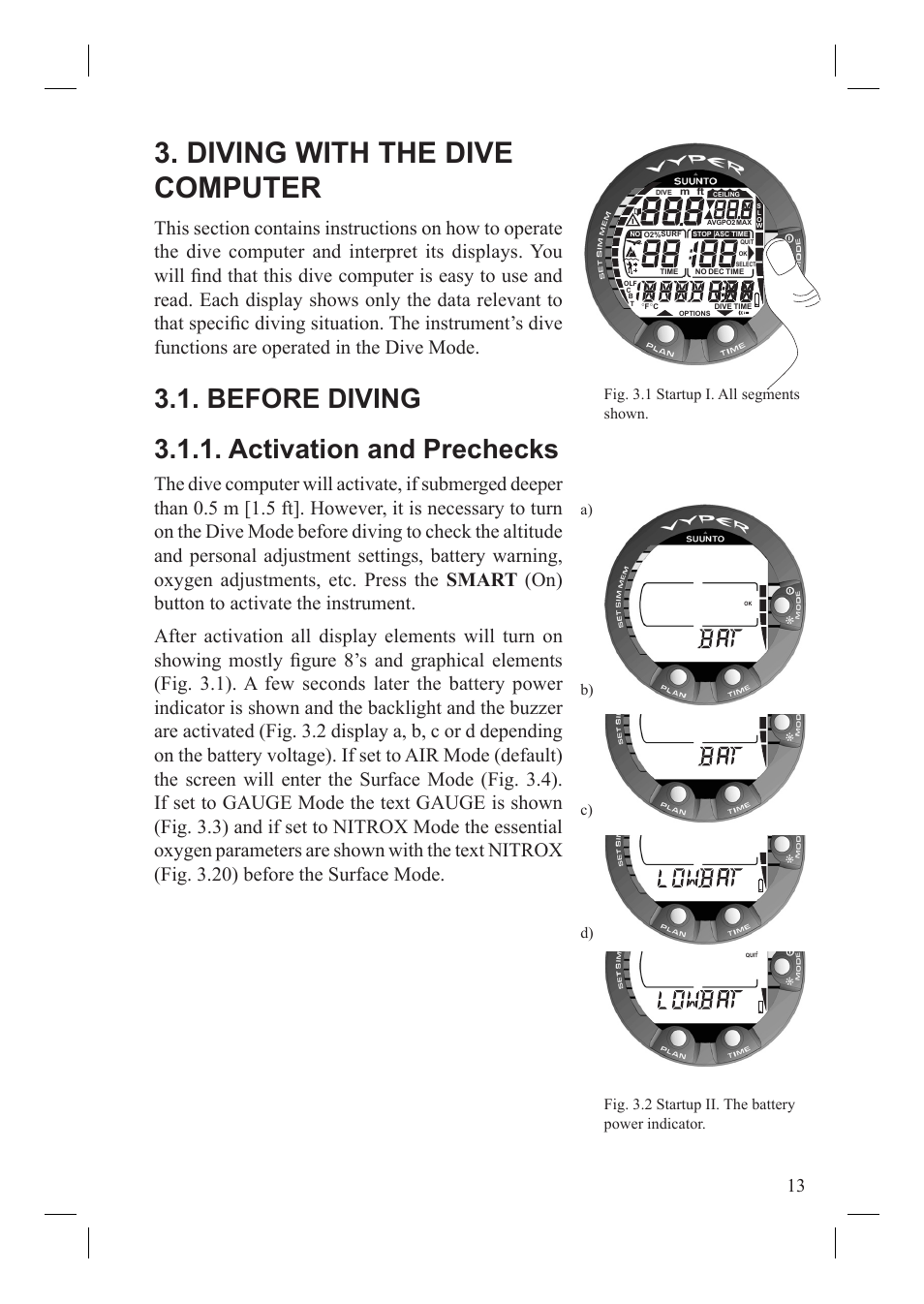 Diving with the dive computer, Before diving 3.1.1. activation and prechecks, Fig. 3.1 startup i. all segments shown | SUUNTO Vyper User Manual | Page 15 / 86