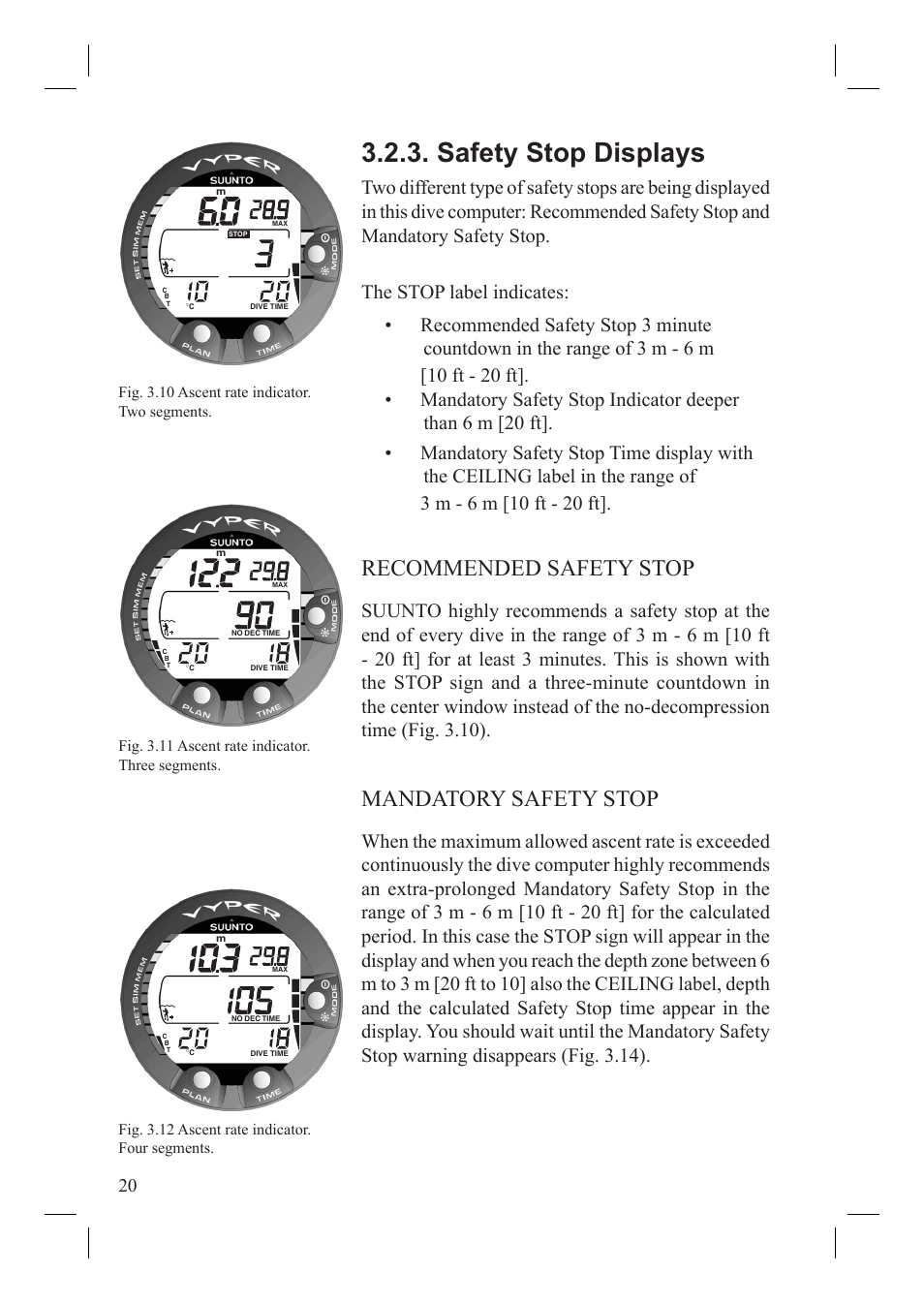 Safety stop displays, Recommended safety stop, Mandatory safety stop | SUUNTO Vyper User Manual | Page 22 / 86