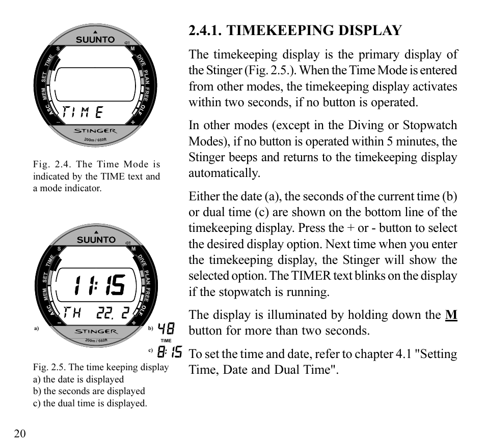 Timekeeping display | SUUNTO Stinger User Manual | Page 22 / 120