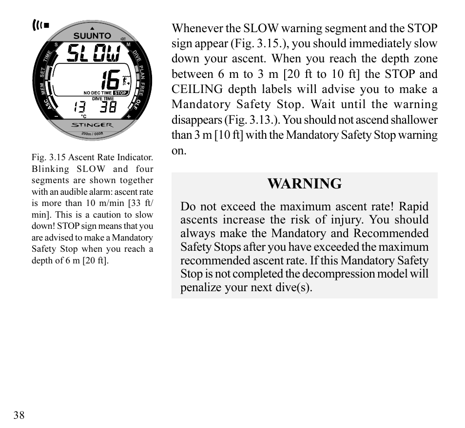 Warning | SUUNTO Stinger User Manual | Page 40 / 120