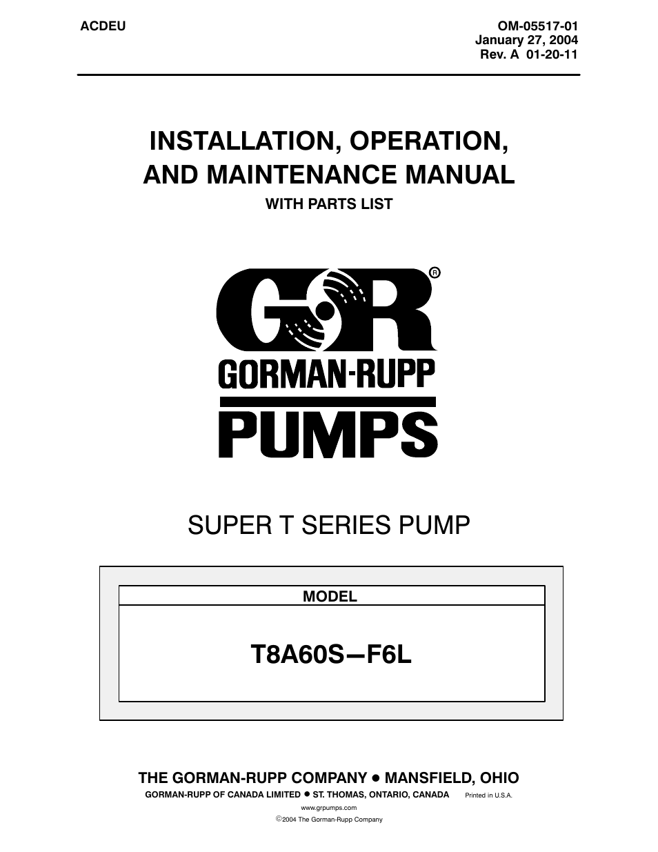 Gorman-Rupp Pumps T8A60S-F6L 1278434 thru 1318430 User Manual | 52 pages