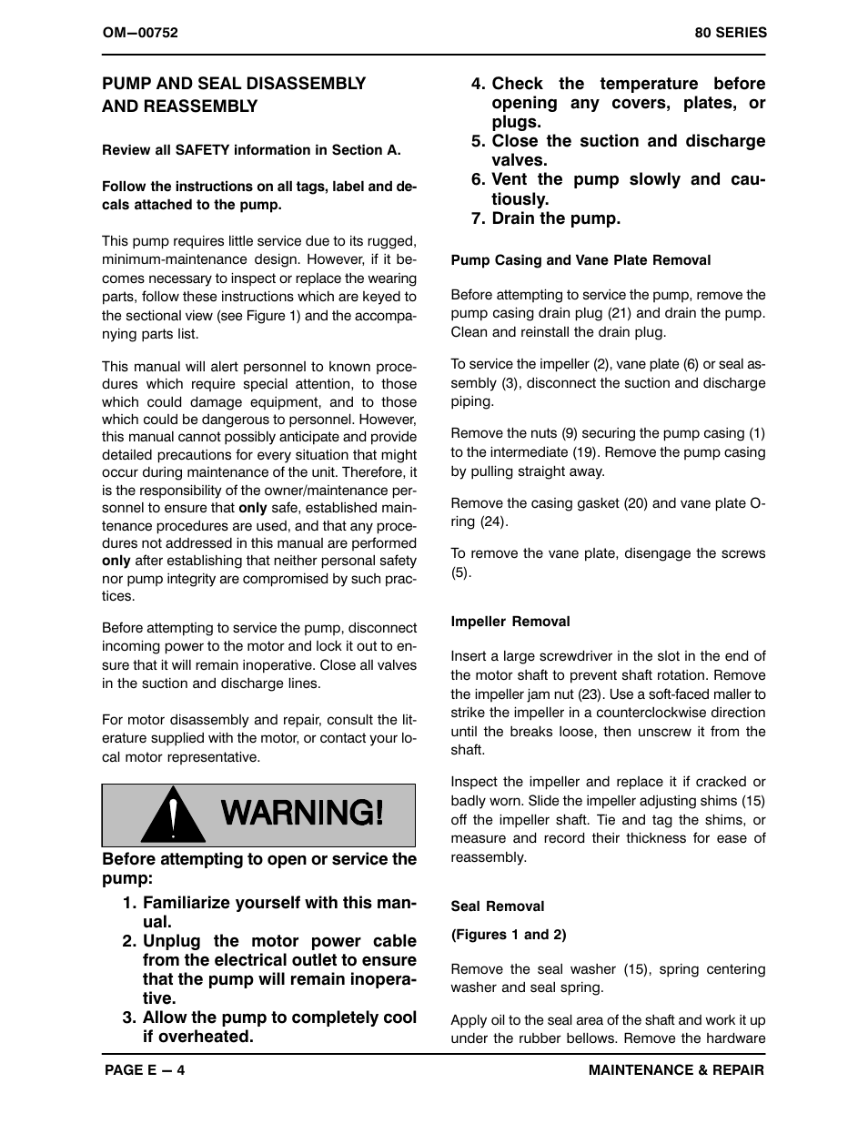 Pump and seal disassemblyand reassembly | Gorman-Rupp Pumps 81 1/2D3-E.75 1P 252952 and up User Manual | Page 22 / 26