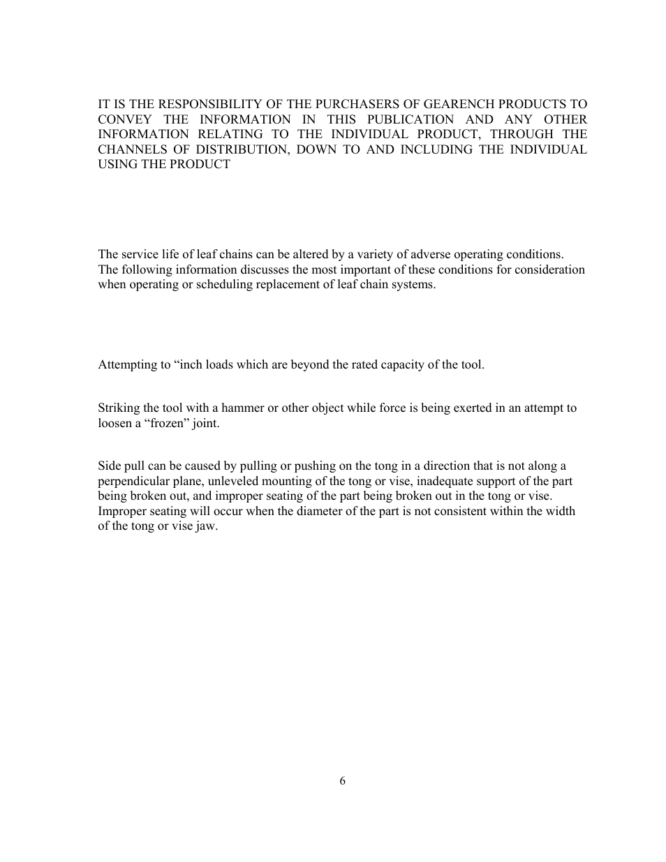 Responsibility of distributors, Overloading / shock loads / side loading | GEARENCH LA155-16 PETOL Bull Tong User Manual | Page 8 / 19