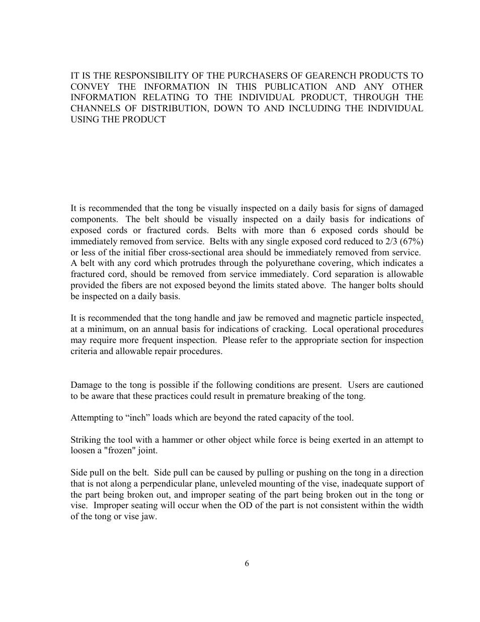 Responsibility of distributors, Tong and belt inspection, Overloading / shock loads / side loading | GEARENCH SCT614H PETOL SURGRIP™ Casing Tong User Manual | Page 8 / 19