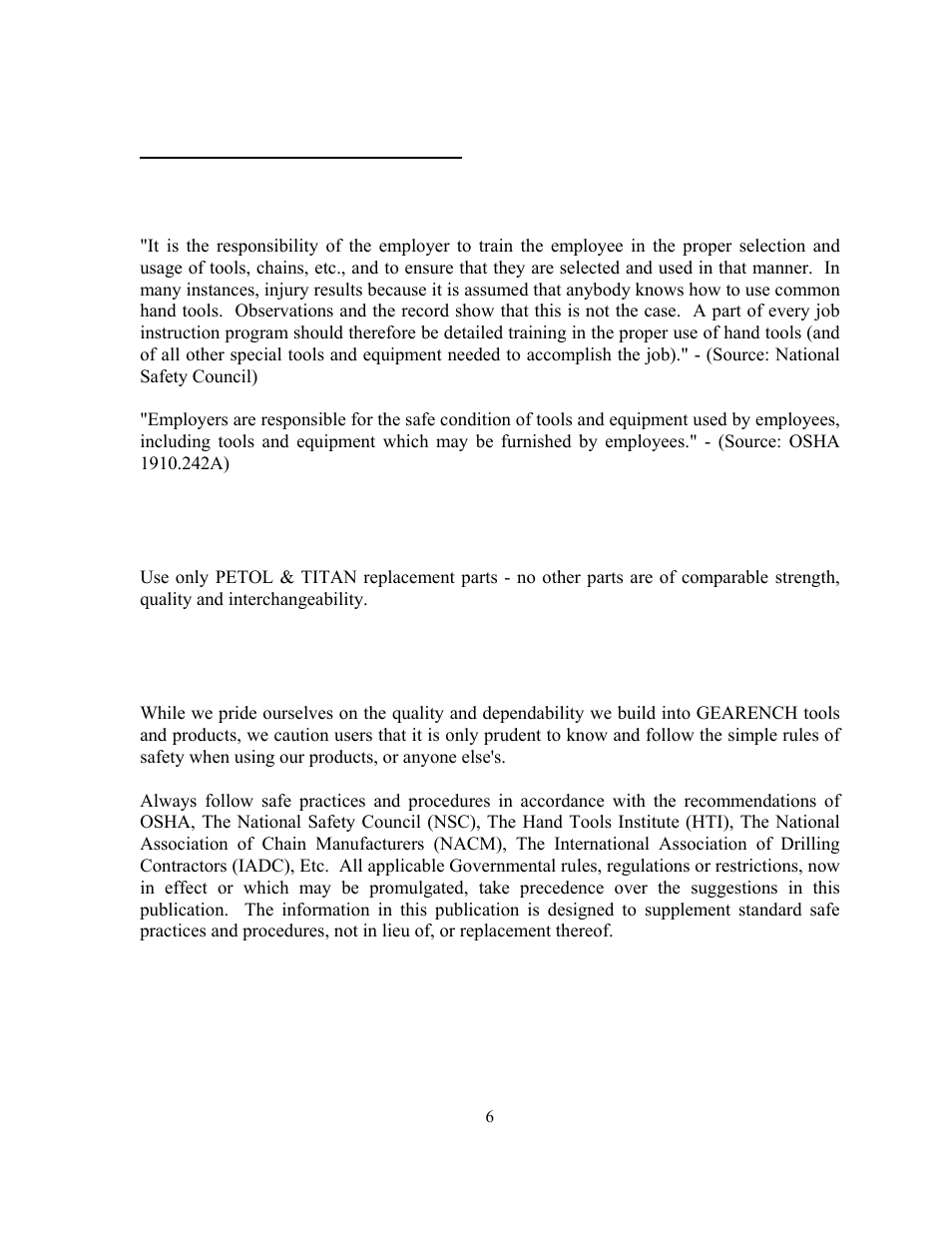 Safe practices and procedures, Responsibility, Replacement parts | Safety | GEARENCH U118116H-003 PETOL HYDRA-TORK User Manual | Page 6 / 38