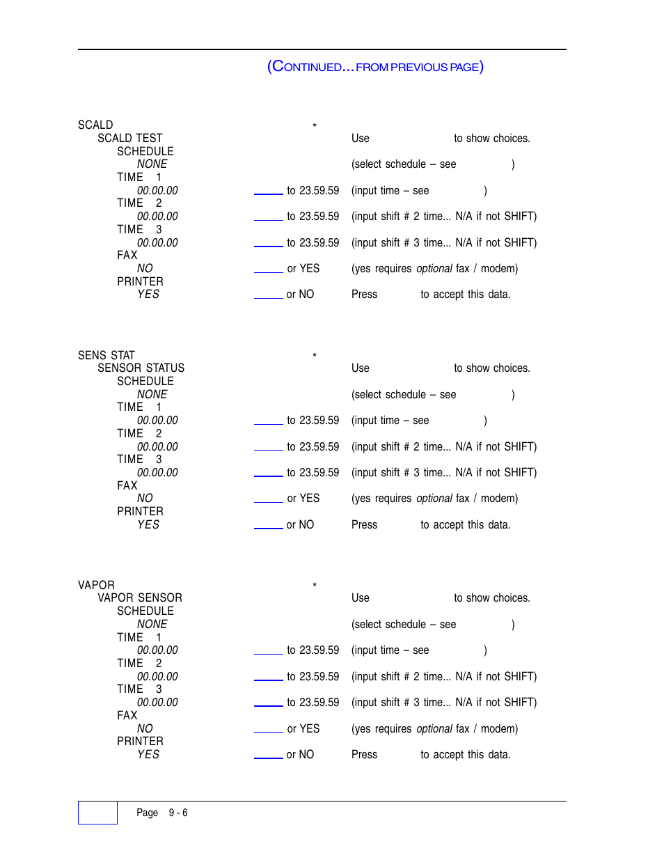 Scald leak test: report 9, Sensor status report 9, Vapor sensor: 9 | Reports schedule menu (c | Franklin Fueling Systems Tank Sentinel (TS-1001, 2001, 504, 508 & 750) Setup Programming Guide User Manual | Page 62 / 184