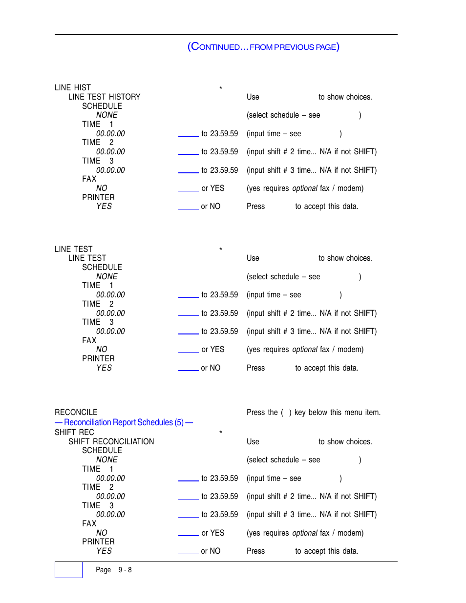 Line test history report: 9, Line test report: 9, Shift reconciliation report: 9 | Reports schedule menu (c | Franklin Fueling Systems Tank Sentinel (TS-1001, 2001, 504, 508 & 750) Setup Programming Guide User Manual | Page 64 / 184