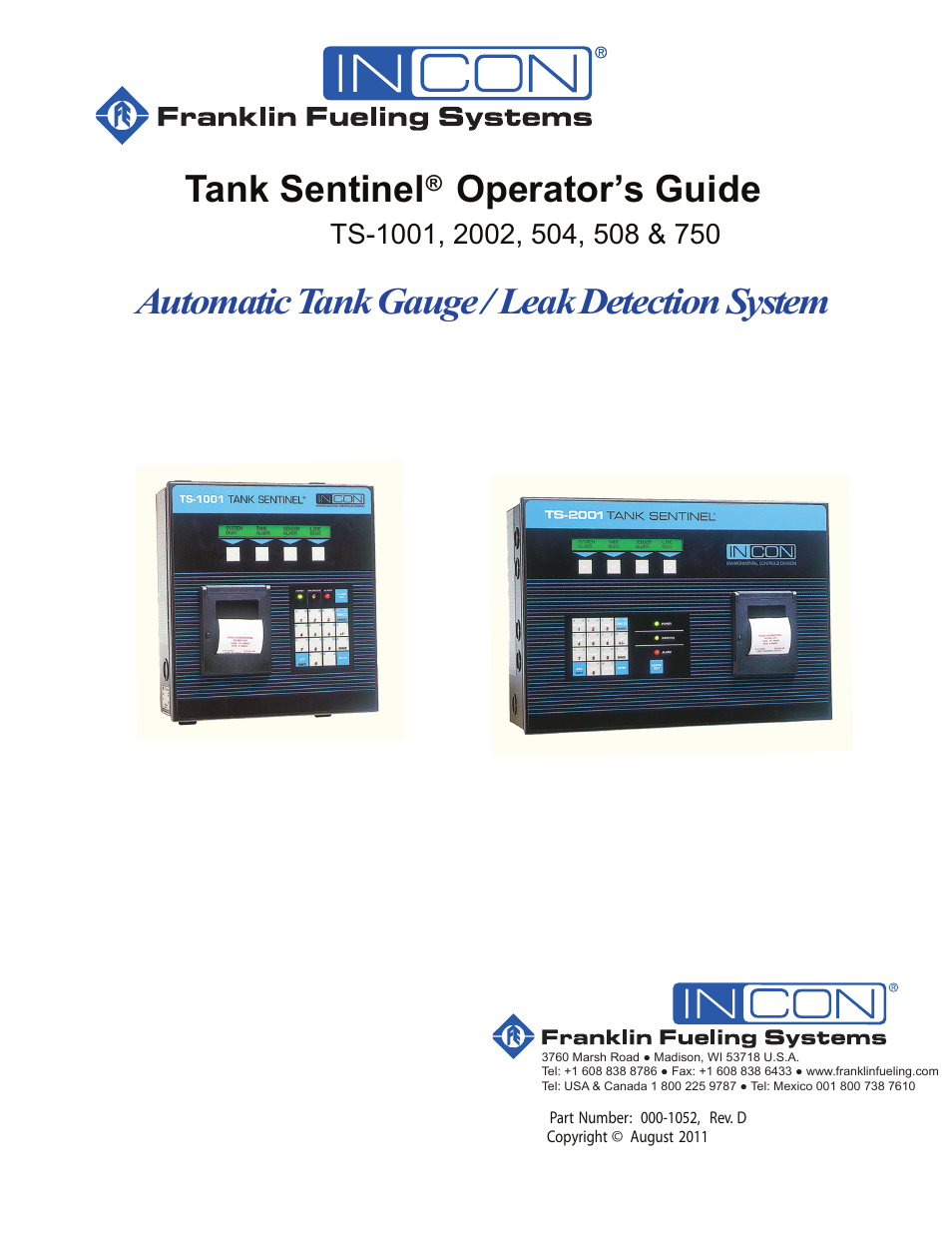 Franklin Fueling Systems Tank Sentinel (TS-1001, 2001, 504, 508 & 750) Operators Guide Rev. D User Manual | 100 pages