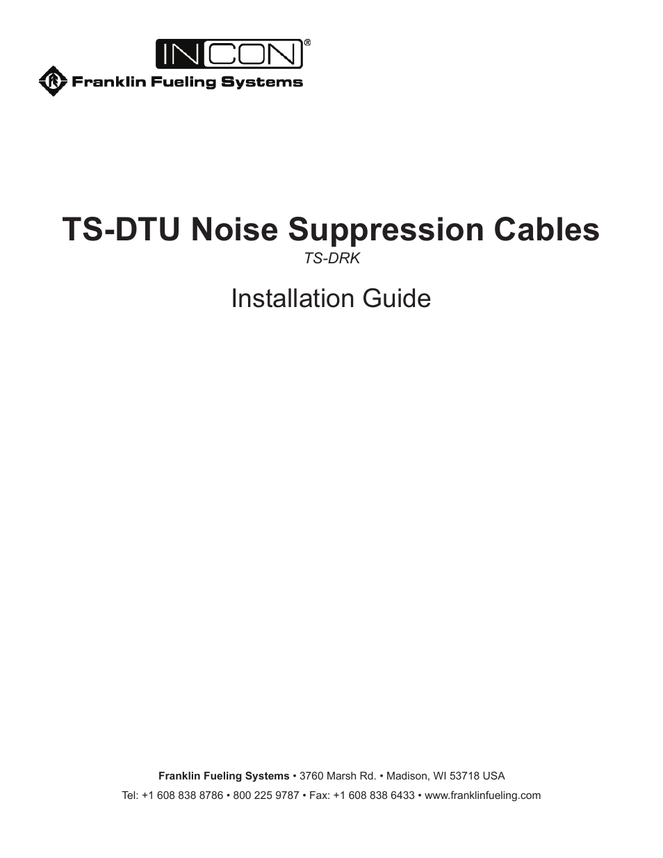 Franklin Fueling Systems TS-DTU Noise Suppression Cables TS-DRK User Manual | 10 pages