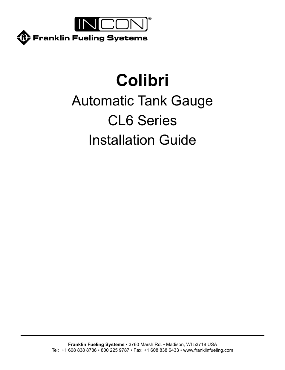 Franklin Fueling Systems Colibri CL6 Installation Guide User Manual | 12 pages