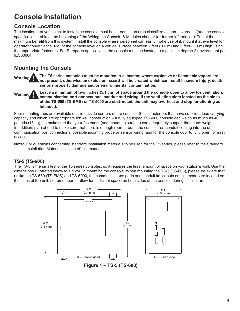 Console installation, Console location, Mounting the console | Ts-5 (ts-608) | Franklin Fueling Systems T5 Series Fuel Management System Installation Guide User Manual | Page 9 / 30