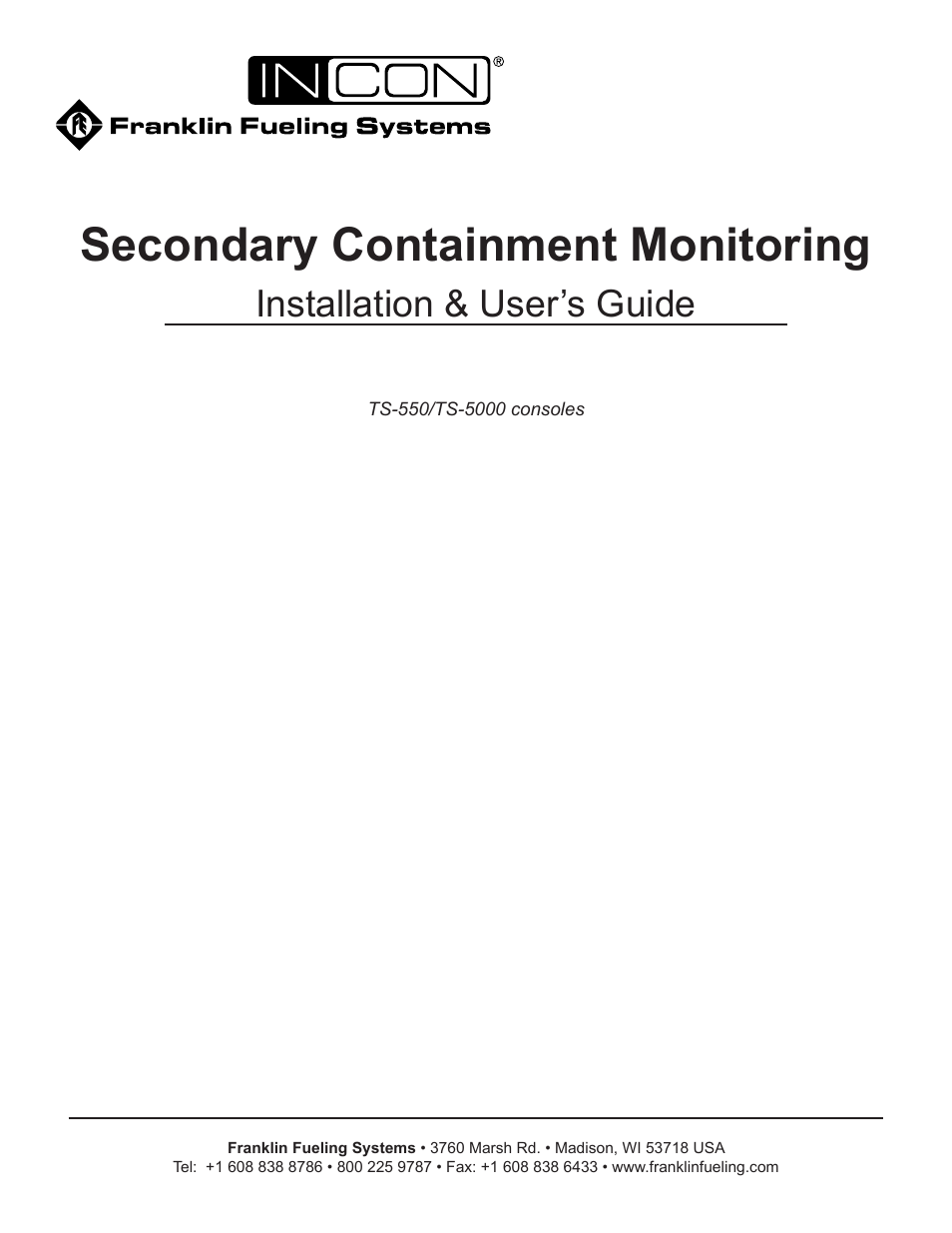 Franklin Fueling Systems TS-550/TS-5000 consoles Secondary Containment Monitoring User Manual | 28 pages