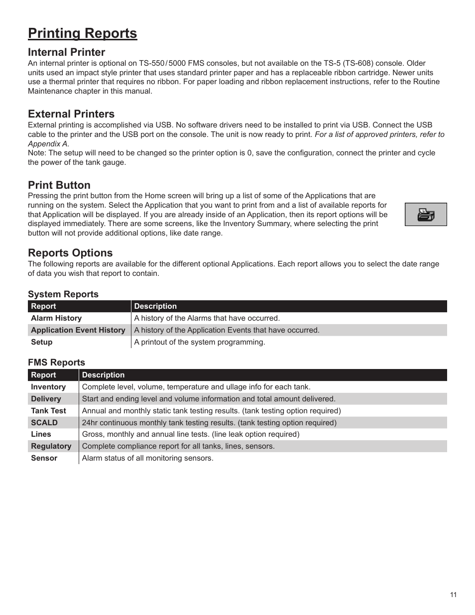 Printing reports, Internal printer, External printers | Print button, Reports options | Franklin Fueling Systems T5 Series Fuel Management System Operators Guide User Manual | Page 15 / 46