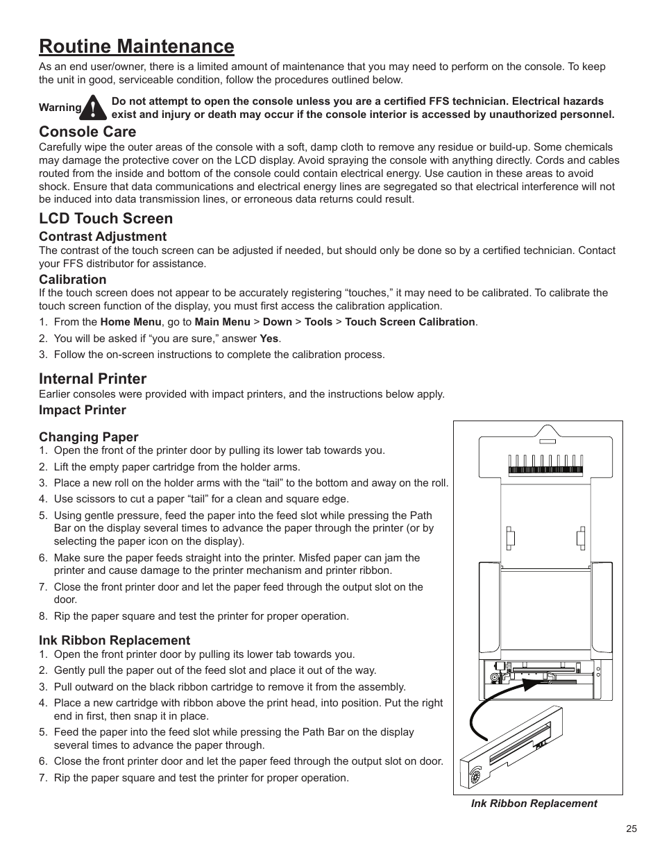 Routine maintenance, Console care, Lcd touch screen | Internal printer | Franklin Fueling Systems T5 Series Fuel Management System Operators Guide User Manual | Page 29 / 46