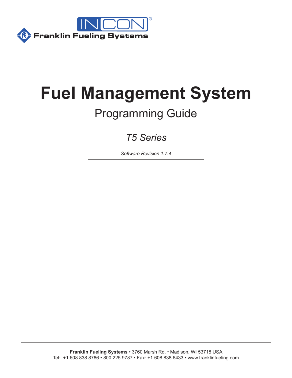 Franklin Fueling Systems T5 Series Fuel Management System Programming Guide User Manual | 66 pages