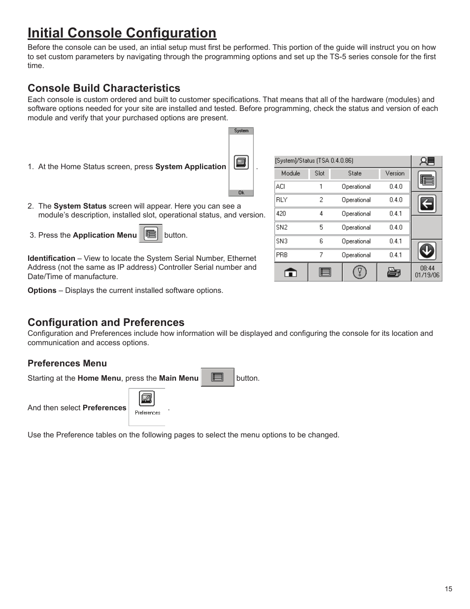 Initial console configuration, Console build characteristics, Configuration and preferences | Franklin Fueling Systems T5 Tank Sentinel Programming Guide User Manual | Page 19 / 48