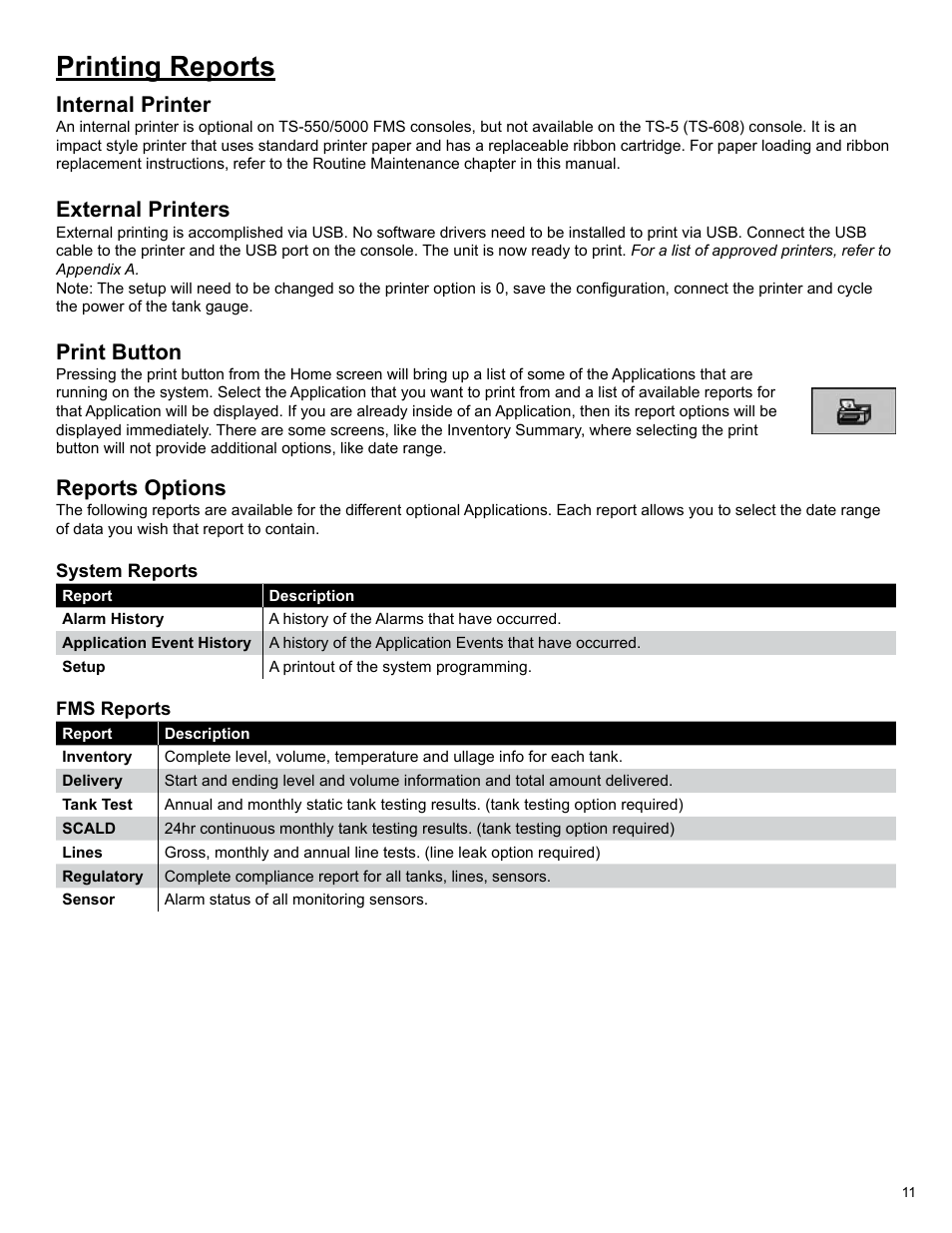 Printing reports, Internal printer, External printers | Print button, Reports options | Franklin Fueling Systems T5 Series Fuel Management System Operators Guide User Manual | Page 15 / 48