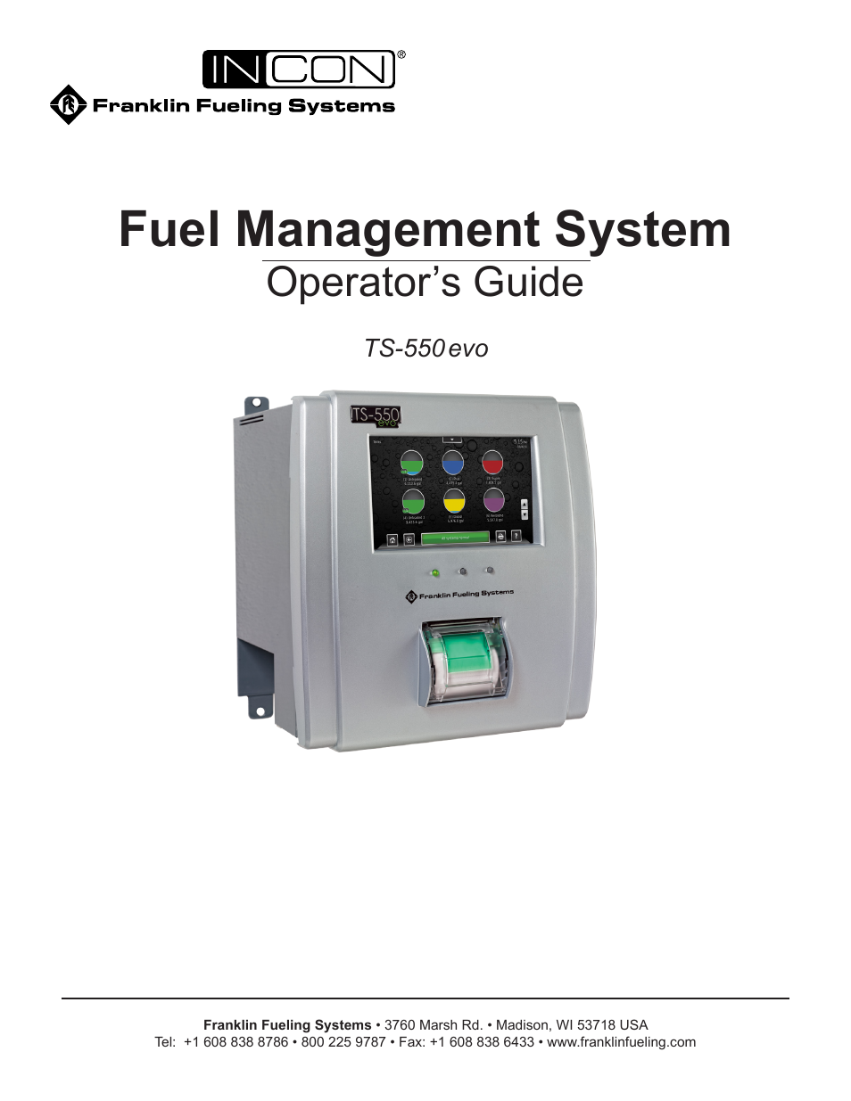 Franklin Fueling Systems TS 550 evo Fuel Management System Operators Guide User Manual | 48 pages