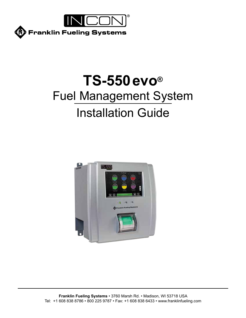 Franklin Fueling Systems TS 550 evo Fuel Management System Installation User Manual | 28 pages