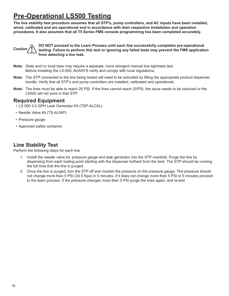 Pre-operational ls500 testing, Required equipment, Line stability test | Franklin Fueling Systems LS500 Auto Learn Line Leak Detection Installation & Users Guide User Manual | Page 16 / 24