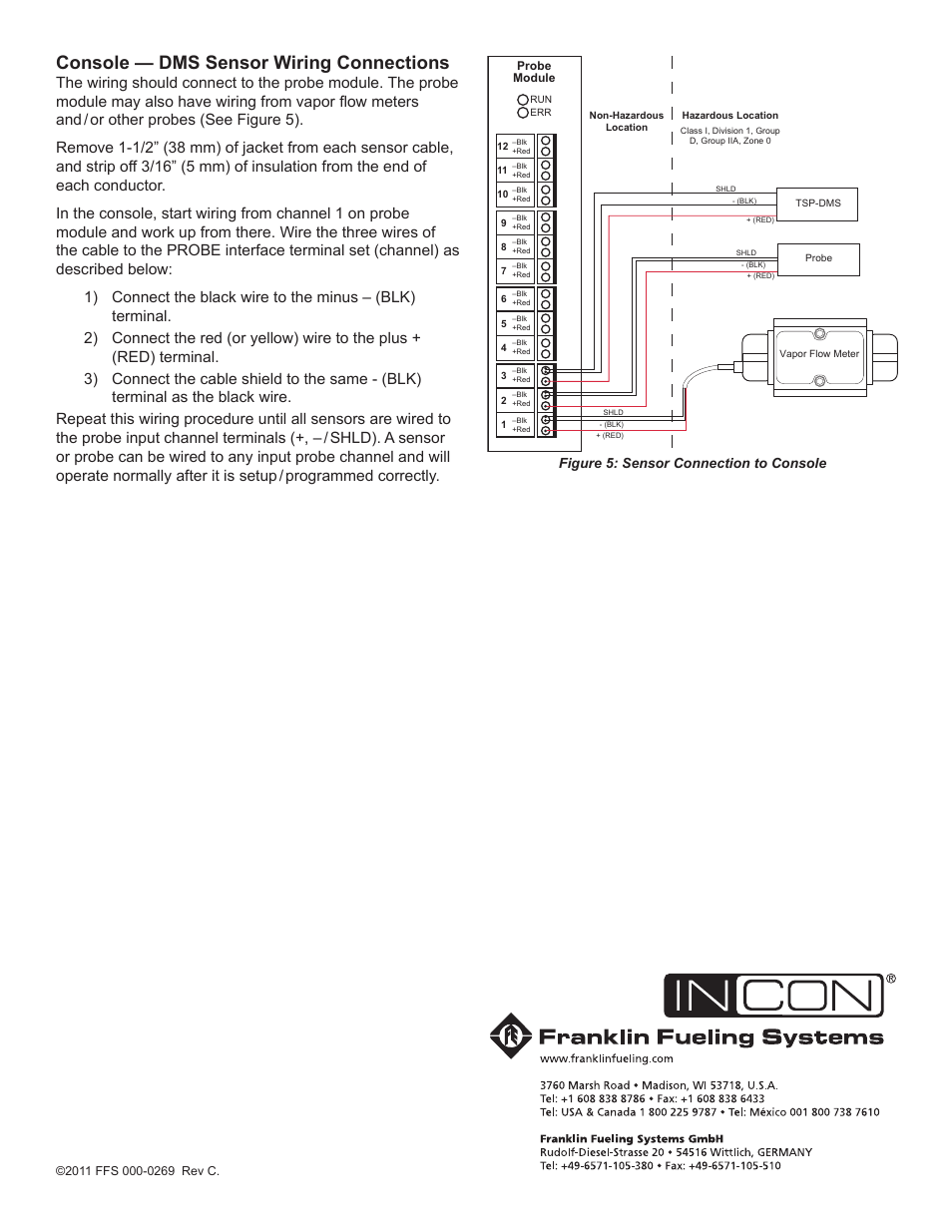Console — dms sensor wiring connections, Figure 5: sensor connection to console | Franklin Fueling Systems TSP-DMS User Manual | Page 4 / 4