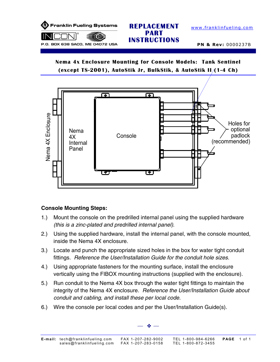 Franklin Fueling Systems Nema 4x Enclosure Mounting for Console Models: Tank Sentinel (except TS-2001), AutoStik Jr, BulkStik, & AutoStik II (1-4 Ch) User Manual | 1 page