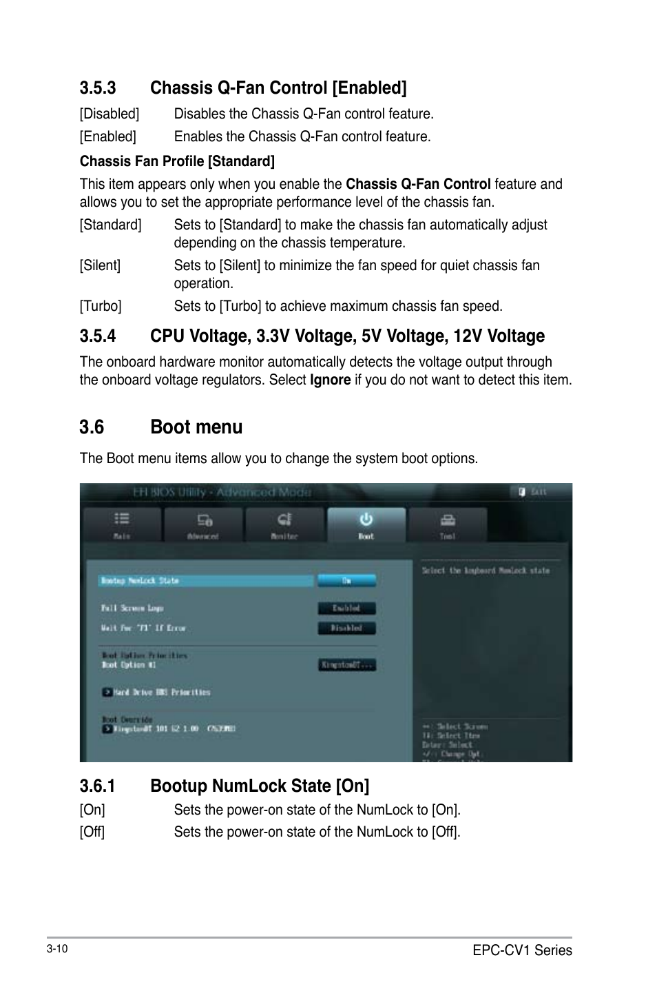 3 chassis q-fan control [enabled, 6 boot menu, 1 bootup numlock state [on | Chassis q-fan control [enabled] -10, Boot menu -10 3.6.1, Bootup numlock state [on] -10 | AAEON EPIC-CV01 Series User Manual | Page 40 / 44