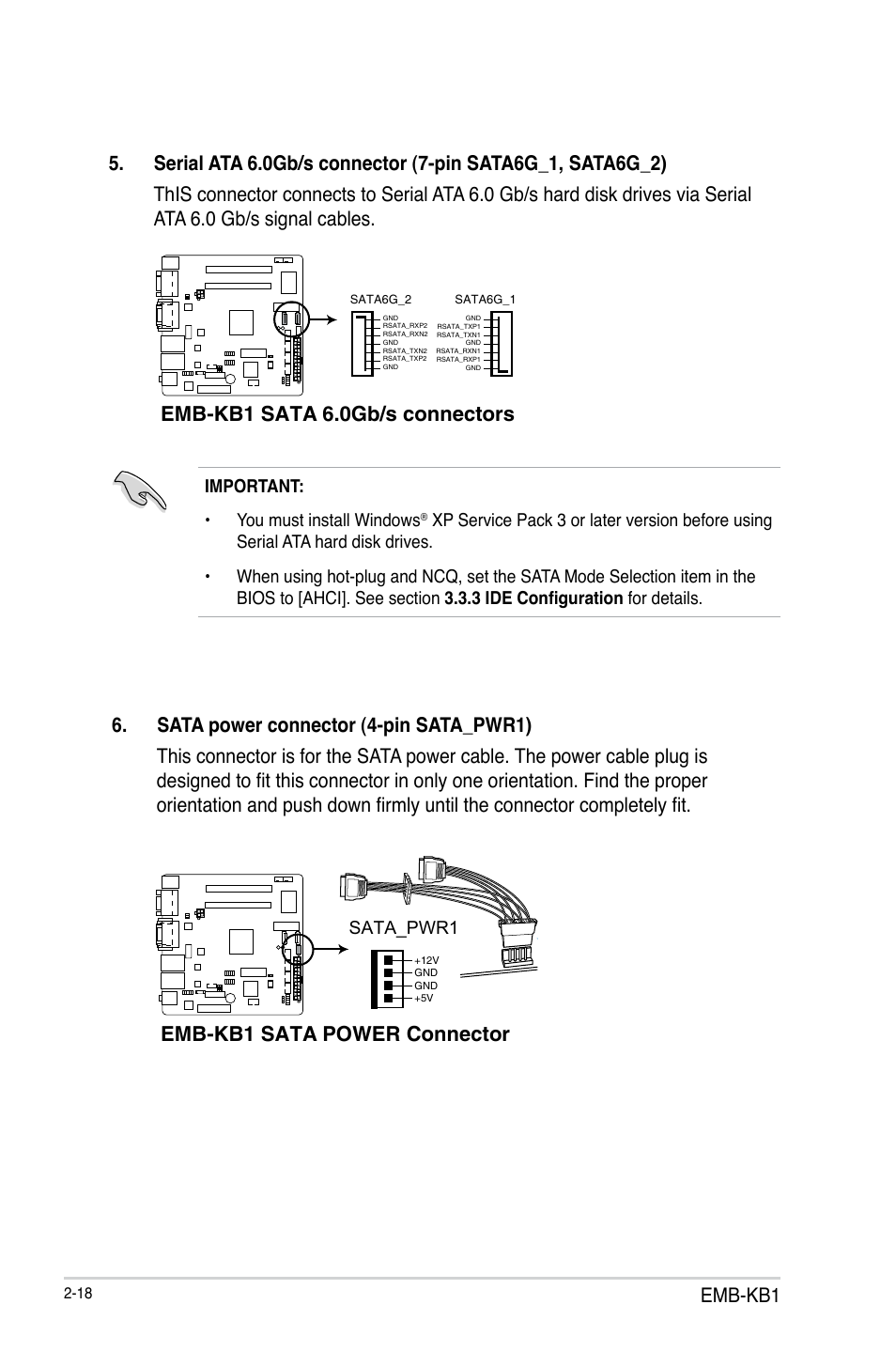 Emb-kb1 sata 6.0gb/s connectors, Emb-kb1 sata power connector, Emb-kb1 | Important: • you must install windows, Sata_pwr1 | AAEON EMB-KB1 User Manual | Page 26 / 44