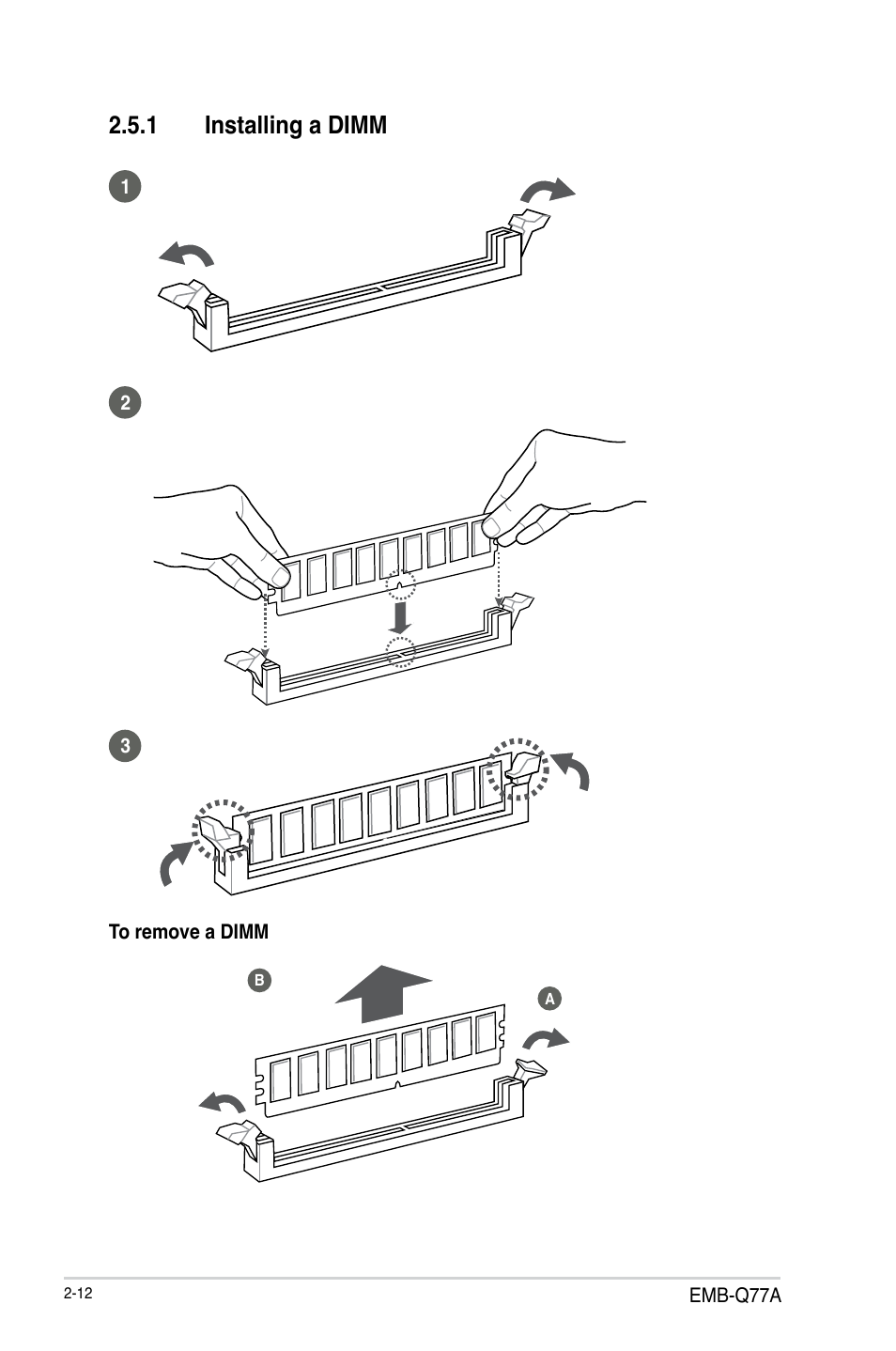 1 installing a dimm, Installing a dimm -12 | AAEON EMB-Q77A User Manual | Page 20 / 62