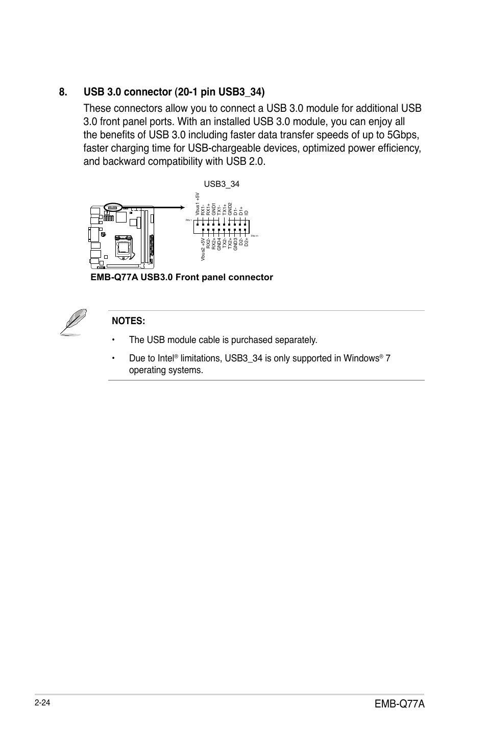 Emb-q77a, Limitations, usb3_34 is only supported in windows, 7operating systems | AAEON EMB-Q77A User Manual | Page 32 / 62