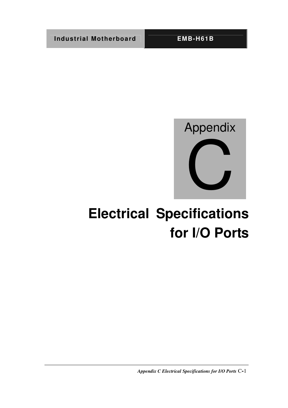 Electrical specifications for i/o ports | AAEON EMB-H61B User Manual | Page 73 / 81