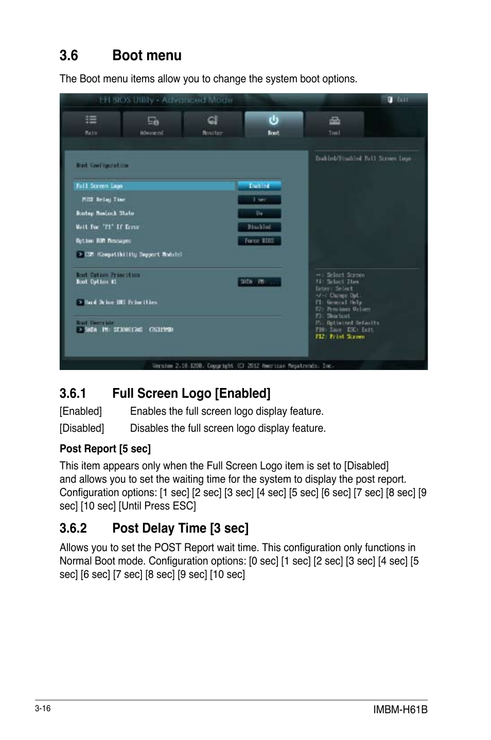 6 boot menu, 1 full screen logo [enabled, 2 post delay time [3 sec | Boot menu -16 3.6.1, Full screen logo [enabled] -16, Post delay time [3 sec] -16 | AAEON IMBM-H61B User Manual | Page 46 / 52