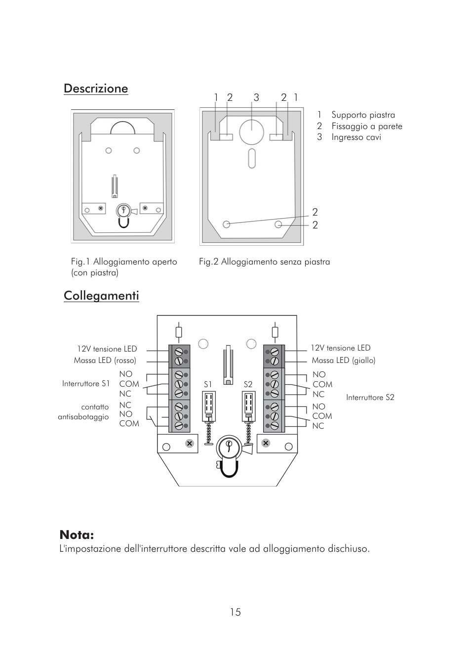 Descrizione, Collegamenti, Nota | ABUS SE1010 Key switch incl. ABUS quality cylinder User Manual | Page 15 / 24
