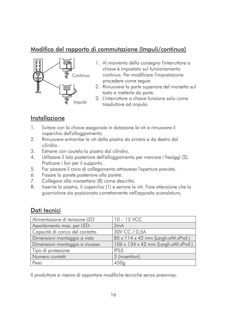 Installazione, Dati tecnici | ABUS SE1010 Key switch incl. ABUS quality cylinder User Manual | Page 16 / 24