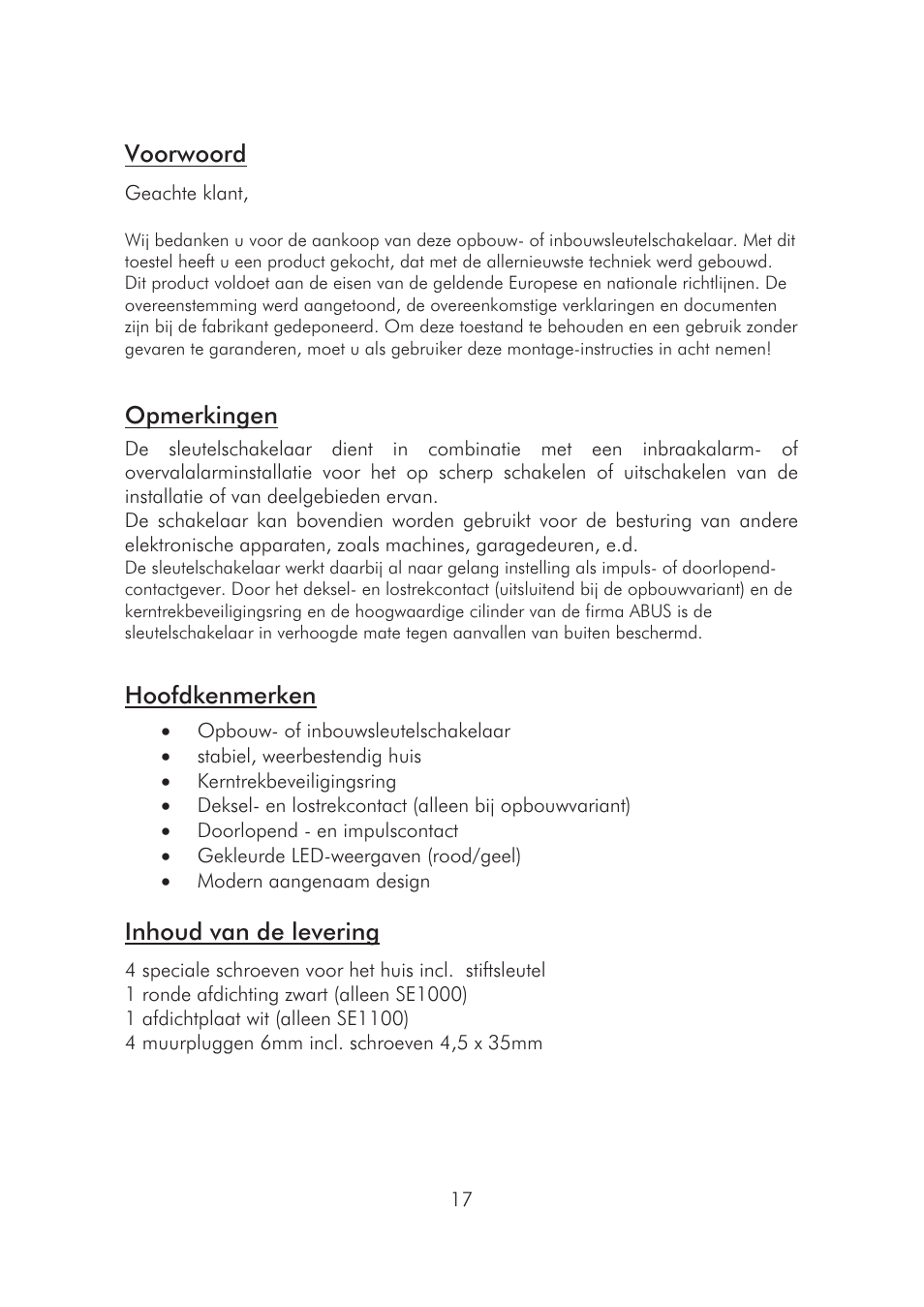 Voorwoord, Opmerkingen, Hoofdkenmerken | Inhoud van de levering | ABUS SE1010 Key switch incl. ABUS quality cylinder User Manual | Page 18 / 24