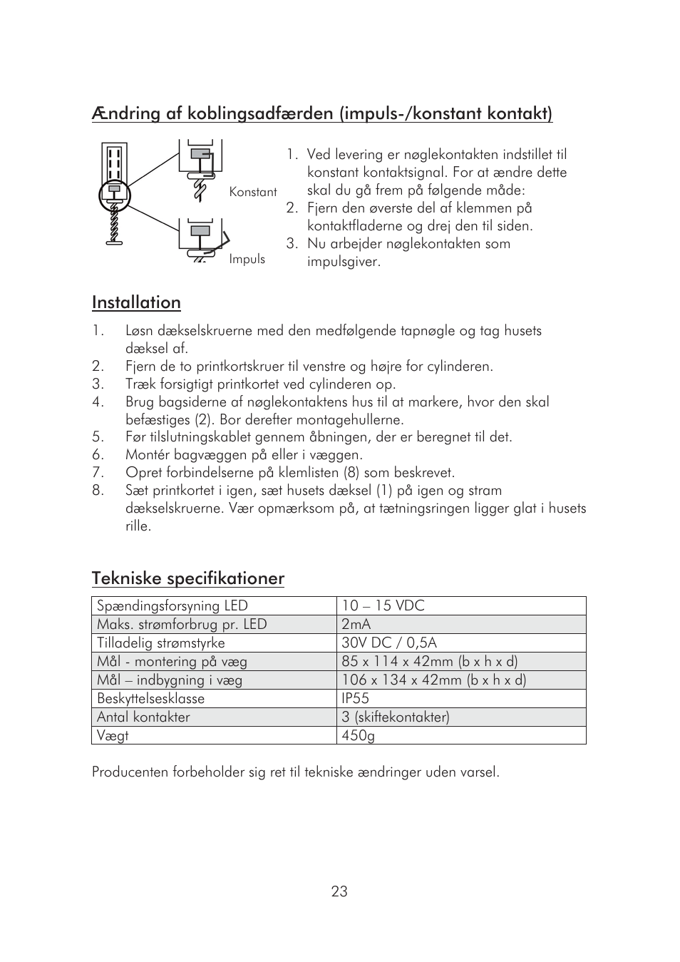 Installation, Tekniske specifikationer | ABUS SE1010 Key switch incl. ABUS quality cylinder User Manual | Page 24 / 24