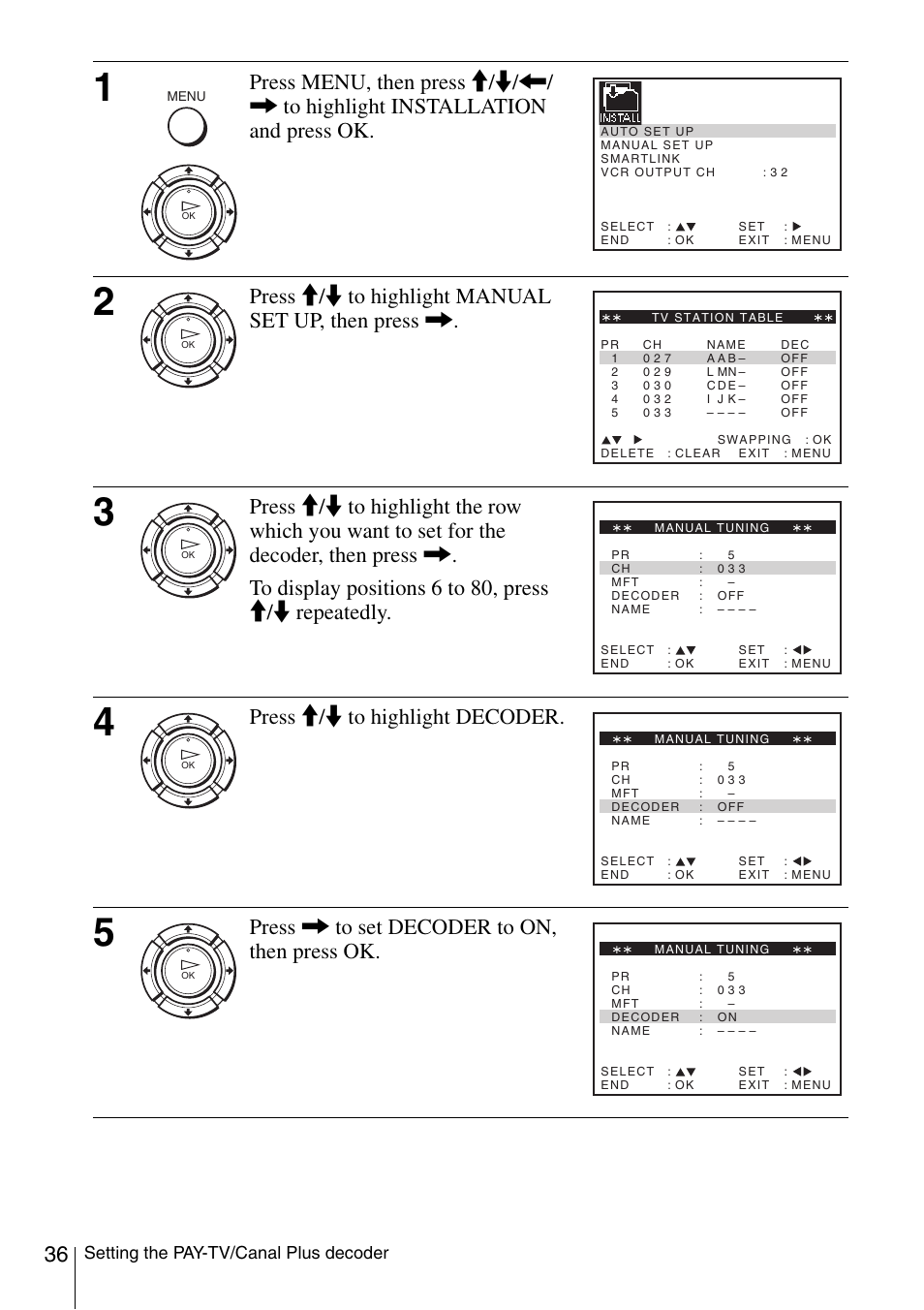 Press m/m to highlight manual set up, then press, Press m/m to highlight decoder, Press , to set decoder to on, then press ok | Setting the pay-tv/canal plus decoder | Sony SLV-SE230D User Manual | Page 36 / 80